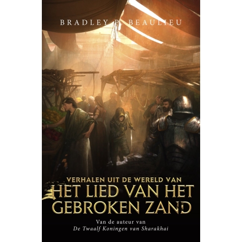 Verhalen uit de wereld van Het Lied van het Gebroken Zand (Paperback)