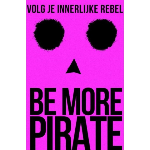 Be More Pirate (Paperback)