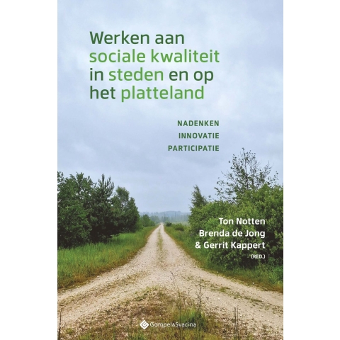 Werken aan sociale kwaliteit in steden en op het platteland (Paperback)