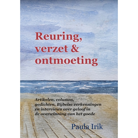 Reuring, verzet en ontmoeting (Paperback)