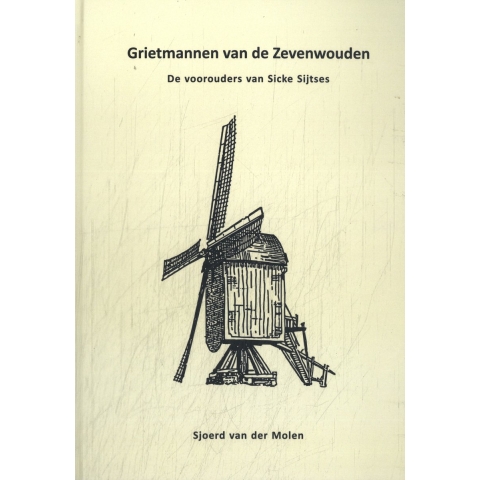 Grietmannen van de Zevenwouden (Hardback)