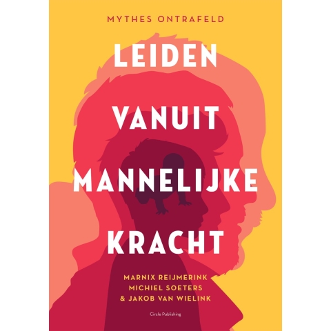 Leiden vanuit mannelijke kracht (Paperback)