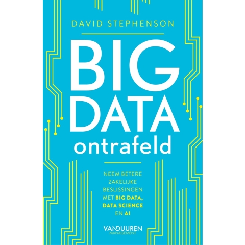 Big data ontrafeld (Hardback)