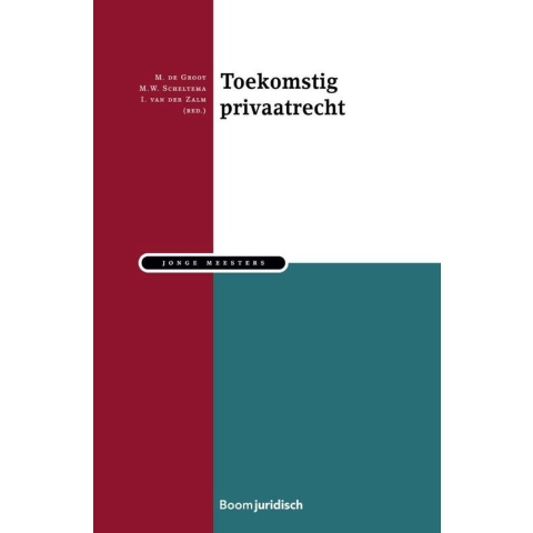 Toekomstig privaatrecht (Paperback)