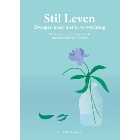 Stil Leven - Zwanger, maar niet in verwachting (Paperback)