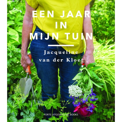 Een jaar in mijn tuin (Hardback)