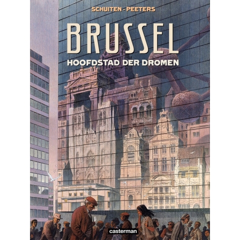 Brussel hoofdstad der dromen (Hardback)