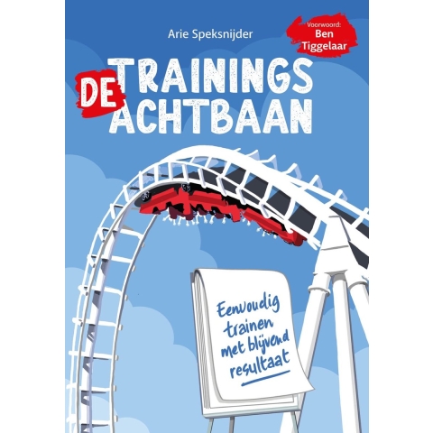 De Trainingsachtbaan (Hardback)