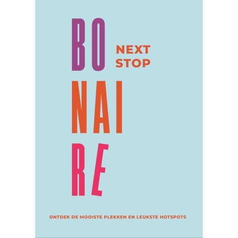 Next Stop Bonaire (Hardback)