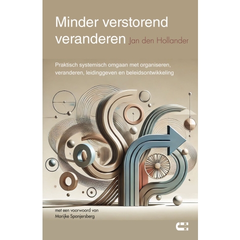 Minder verstorend veranderen (Paperback)