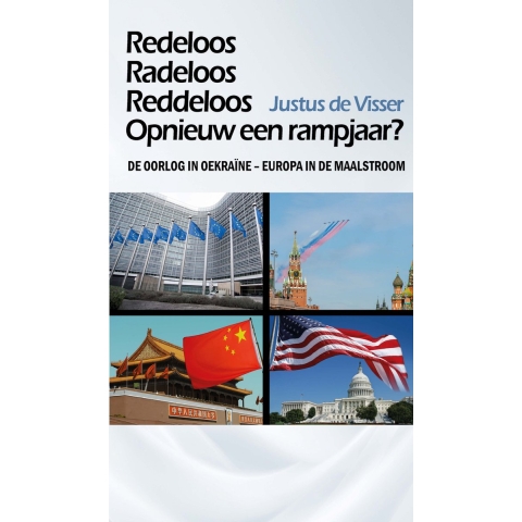 Redeloos, Radeloos, Reddeloos: Opnieuw een rampjaar? (Paperback)
