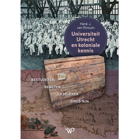 Universiteit Utrecht en koloniale kennis (Hardback)