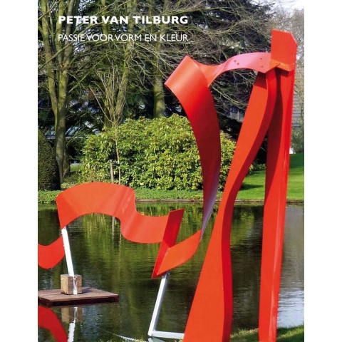 Peter van Tilburg - Passie voor vorm en kleur (Hardback)
