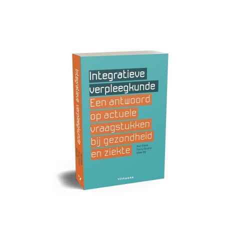 Integratieve verpleegkunde (Paperback)