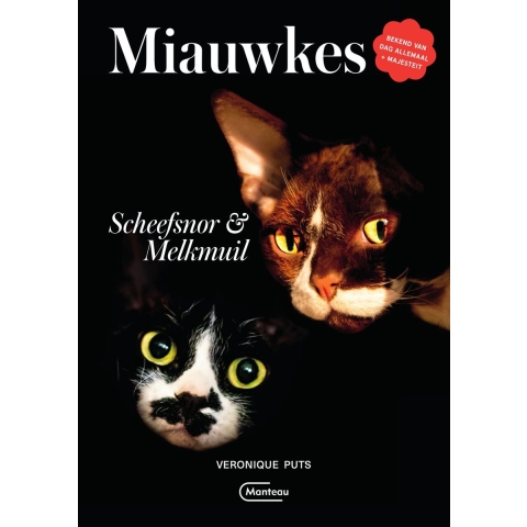 Miauwkes. Scheefsnor & Melkmuil (Hardback)