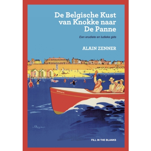 De Belgische kust van Knokke tot De Panne (Paperback)
