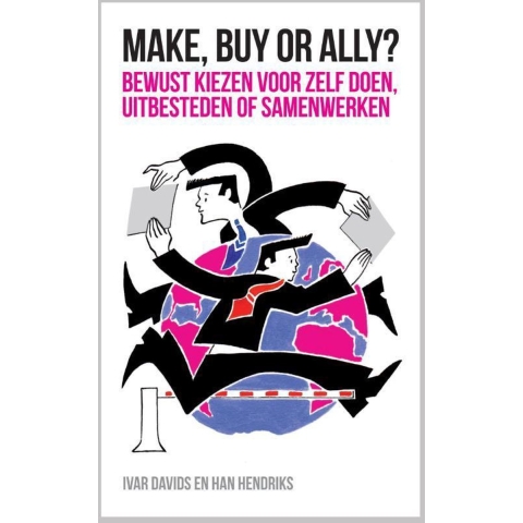 Make, buy or ally? (Hardback)