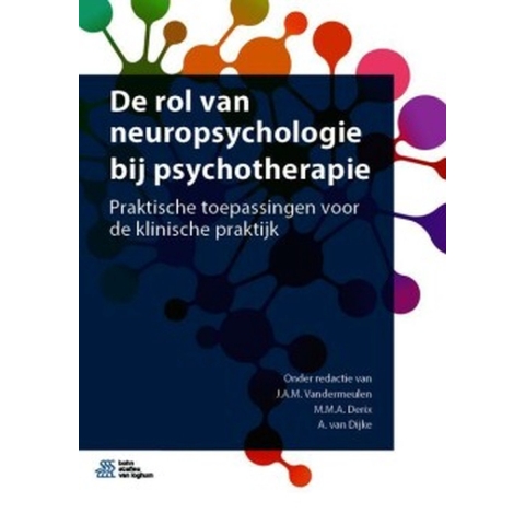 De rol van neuropsychologie bij psychotherapie (Paperback)