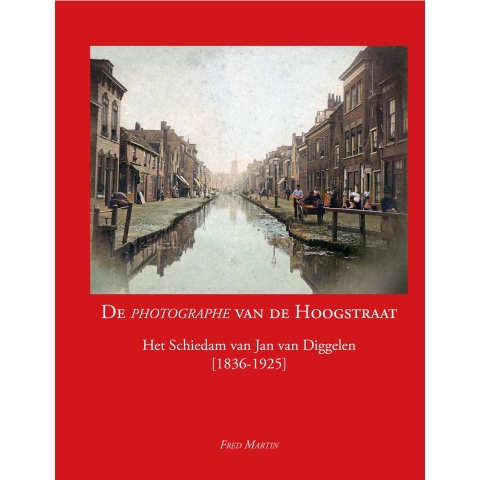 De Photographe van de Hoogstraat (Hardback)