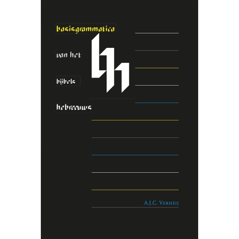 Basisgrammatica van het Bijbels Hebreeuws (Paperback)