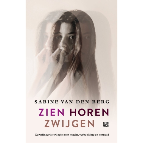 Zien Horen Zwijgen (Paperback)