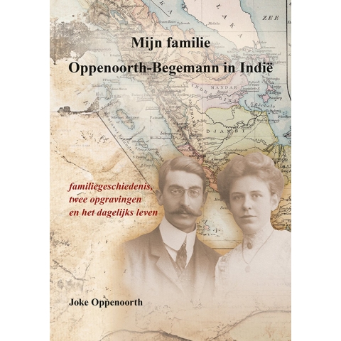 Mijn familie Oppenoorth-Begemann in Indië (Paperback)