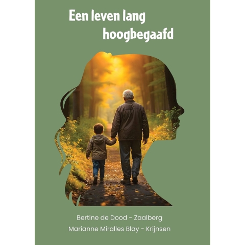 Een leven lang hoogbegaafd (Paperback)