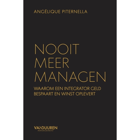 Nooit meer managen (Hardback)