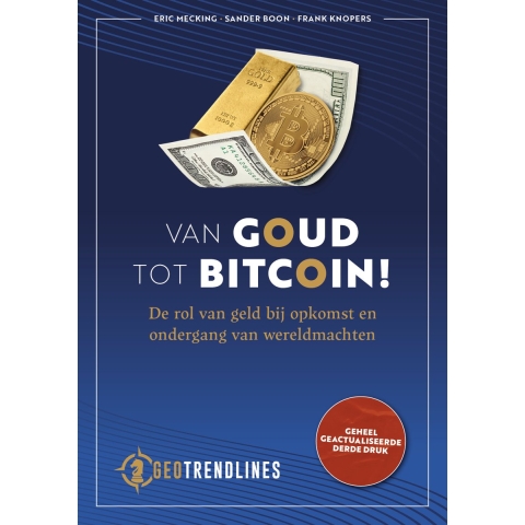 Van Goud tot Bitcoin! (Paperback)