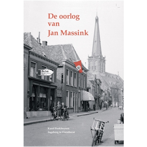 De oorlog van Jan Massink (Hardback)