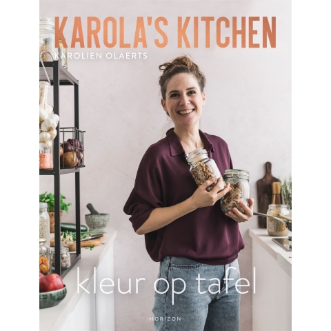 Karola&apos;s Kitchen: Kleur op tafel (Hardback)