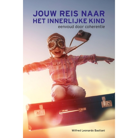Jouw reis naar het innerlijke kind (Paperback)