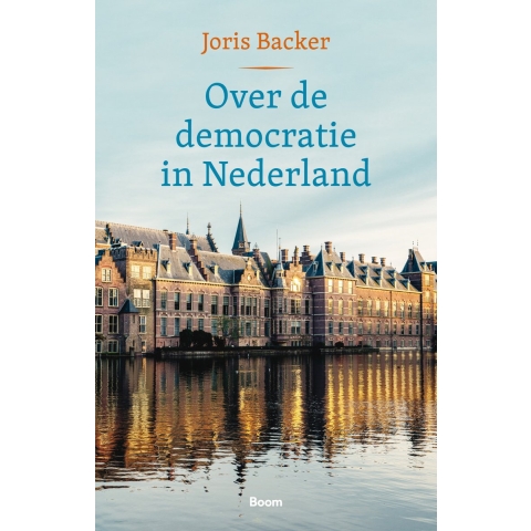 Over de democratie in Nederland (Hardback)