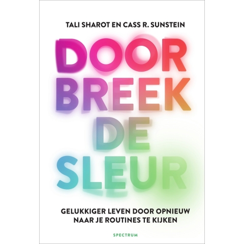 Doorbreek de sleur (Paperback)