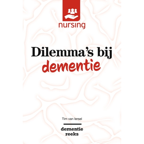 Dilemma&apos;s bij dementie (Paperback)