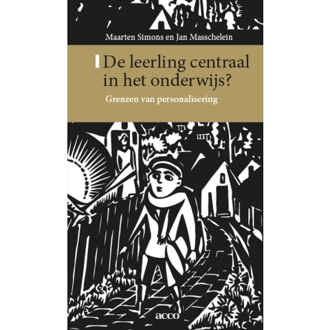 De leerling centraal in het onderwijs (Paperback)