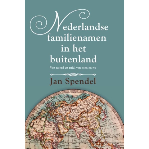 Nederlandse familienamen in het buitenland (Paperback)