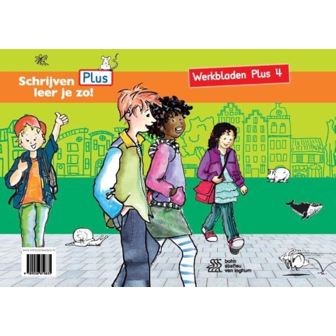 Schrijven leer je zo! - Werkbladen plus 4 (Paperback)