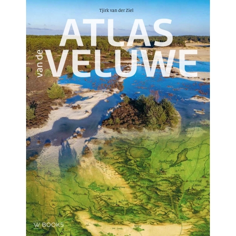 Atlas van de Veluwe (Hardback)