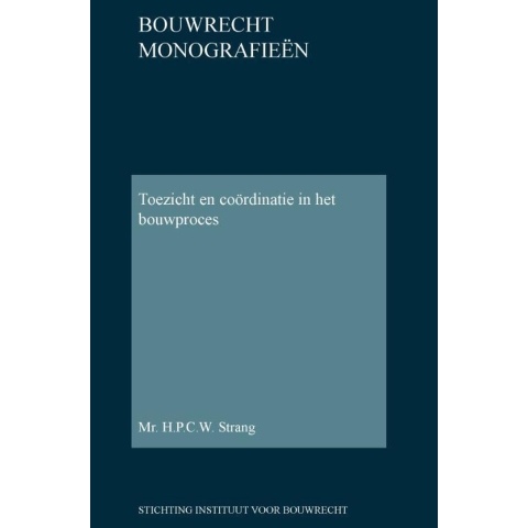 Toezicht en coördinatie in het bouwproces (Hardback)