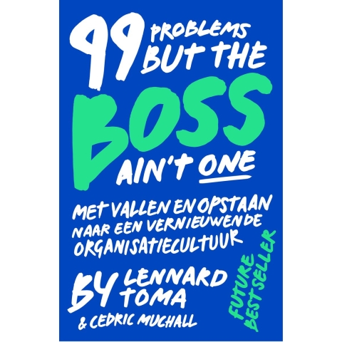 99 Problems But The Boss Ain&apos;t One (Paperback)