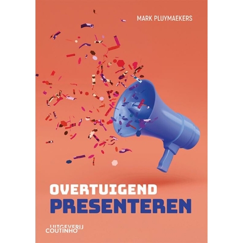 Overtuigend presenteren (Paperback)