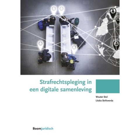 Strafrechtspleging in een digitale samenleving (Paperback)