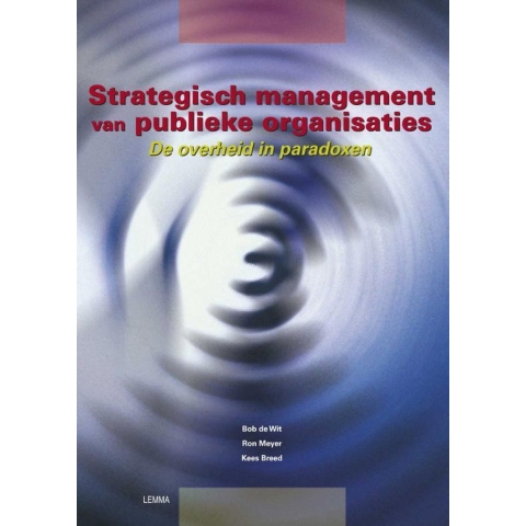 Strategisch management van publieke organisaties (Paperback)