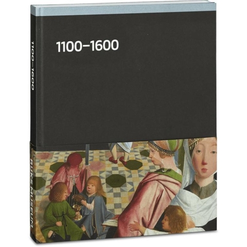 Rijksmuseum 1100-1600 (Hardback)