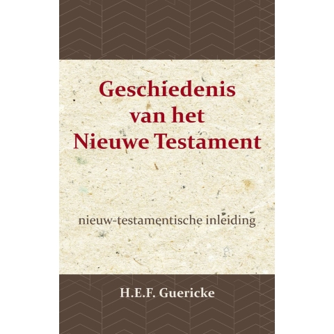 Geschiedenis van het Nieuwe Testament (Paperback)