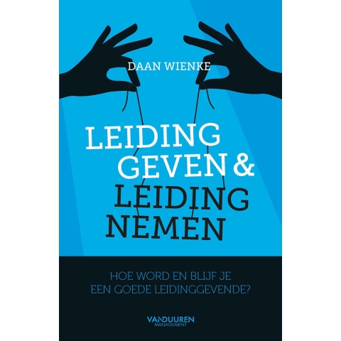 Leiding geven en leiding nemen (Paperback)