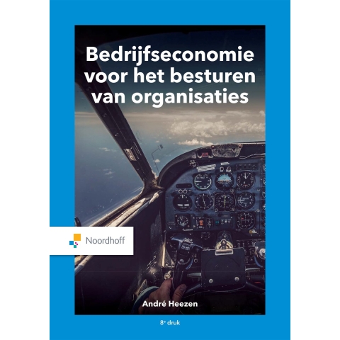 Bedrijfseconomie voor het besturen van organisaties (Paperback)