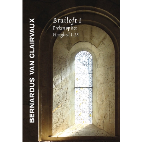 Bernardus van Clairvaux, Bruiloft I (Hardback)