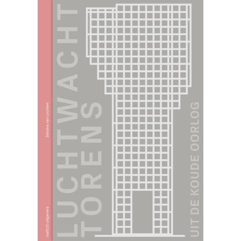 Luchtwachttorens uit de Koude Oorlog (Hardback)